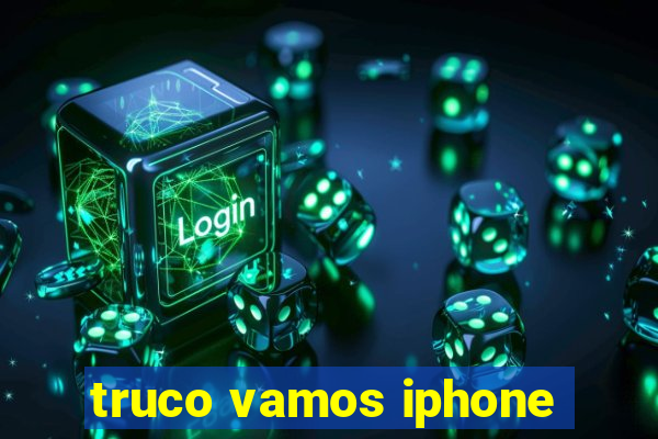 truco vamos iphone