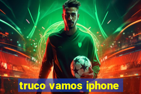 truco vamos iphone