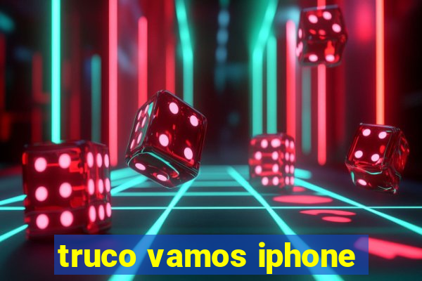 truco vamos iphone