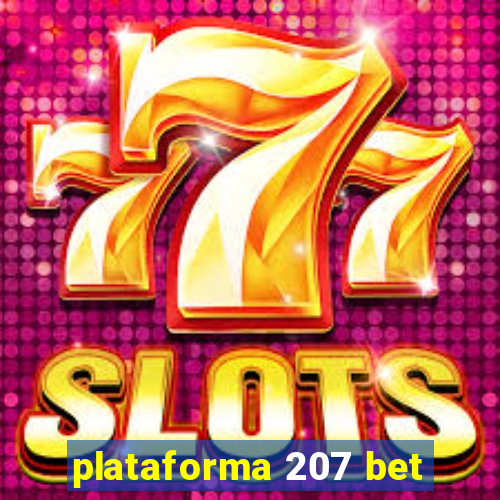 plataforma 207 bet