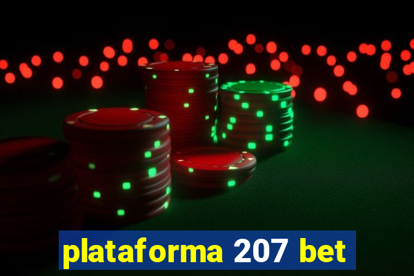 plataforma 207 bet