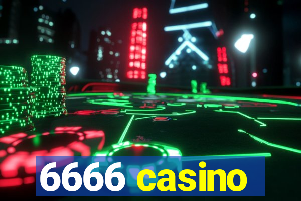 6666 casino