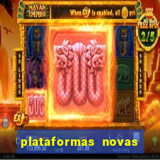 plataformas novas fortune tiger