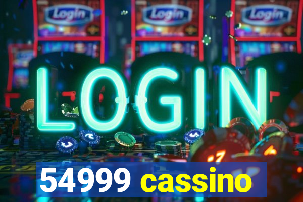 54999 cassino