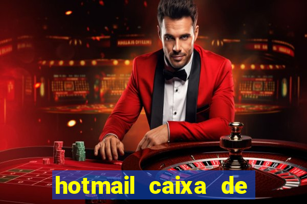 hotmail caixa de entrada entrar