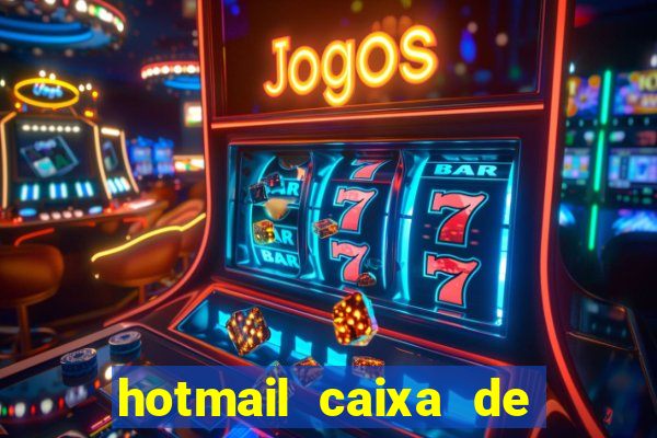 hotmail caixa de entrada entrar