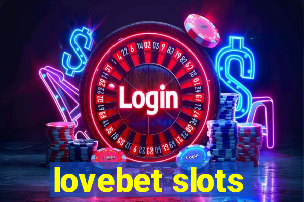 lovebet slots