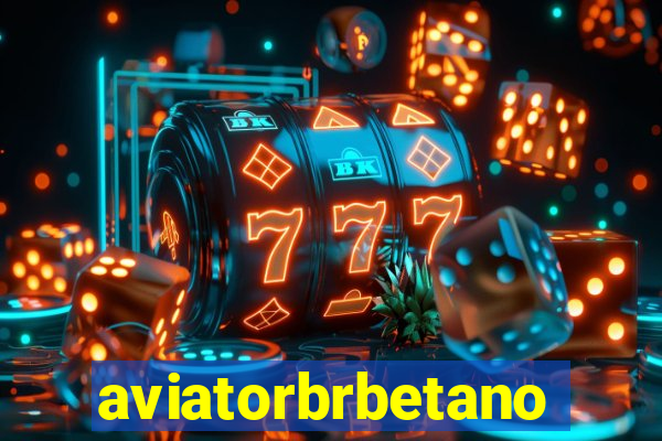 aviatorbrbetano