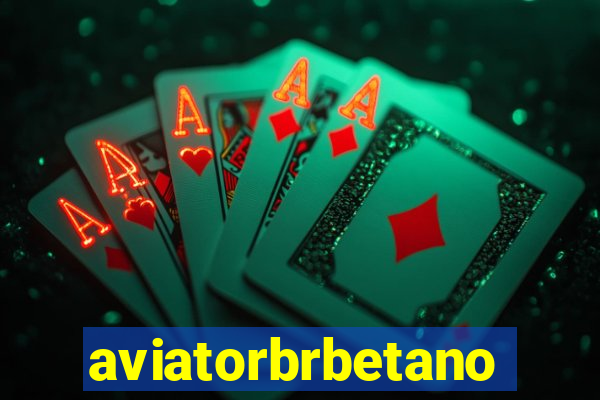 aviatorbrbetano