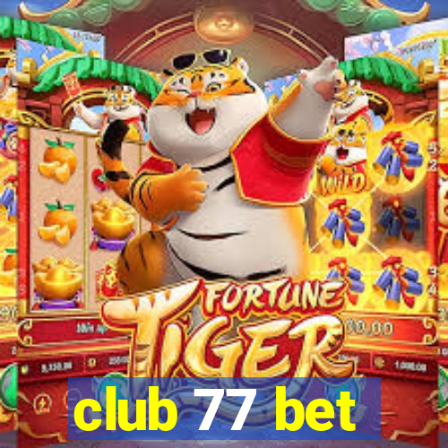 club 77 bet