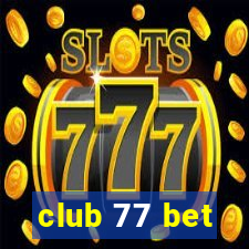 club 77 bet