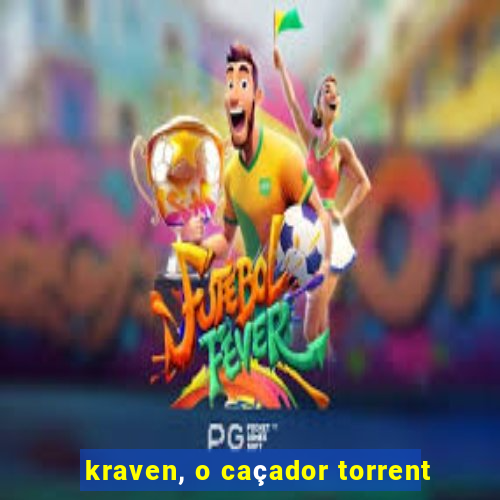 kraven, o caçador torrent