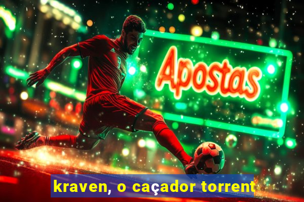 kraven, o caçador torrent