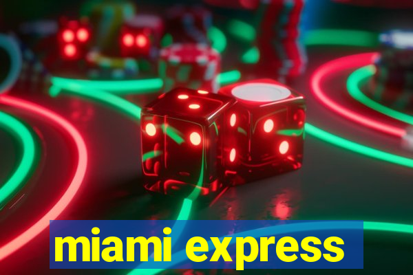 miami express