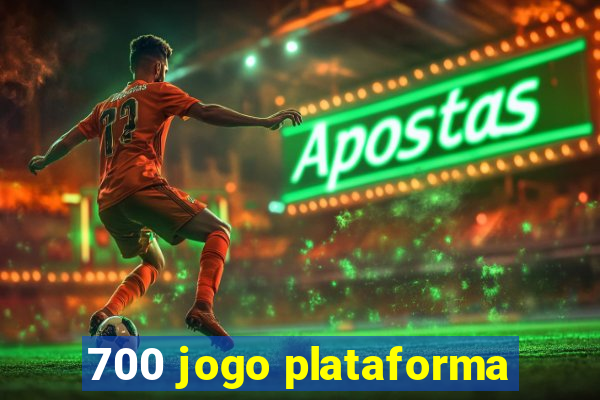 700 jogo plataforma