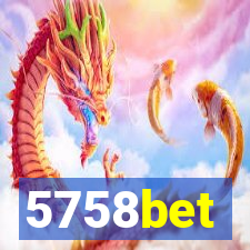 5758bet