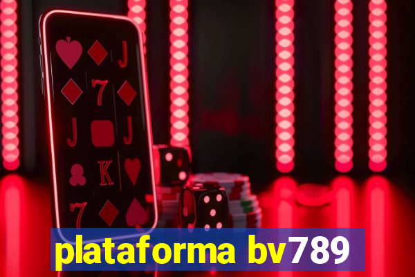 plataforma bv789