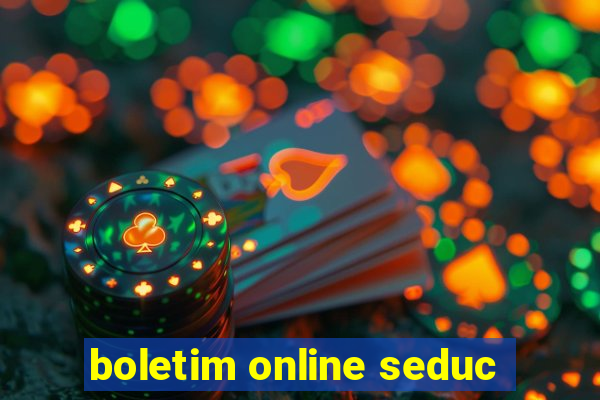 boletim online seduc