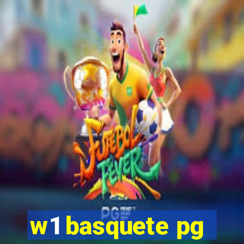 w1 basquete pg