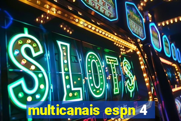 multicanais espn 4