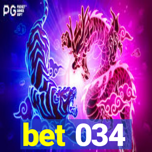 bet 034