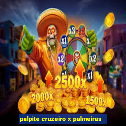 palpite cruzeiro x palmeiras