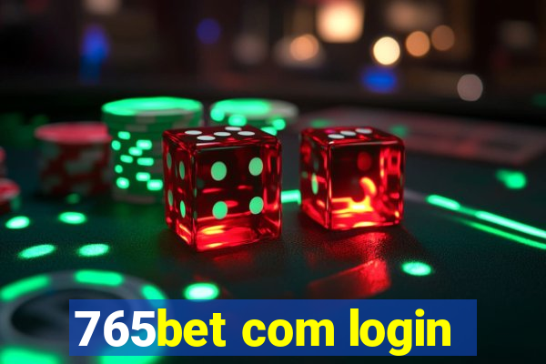 765bet com login