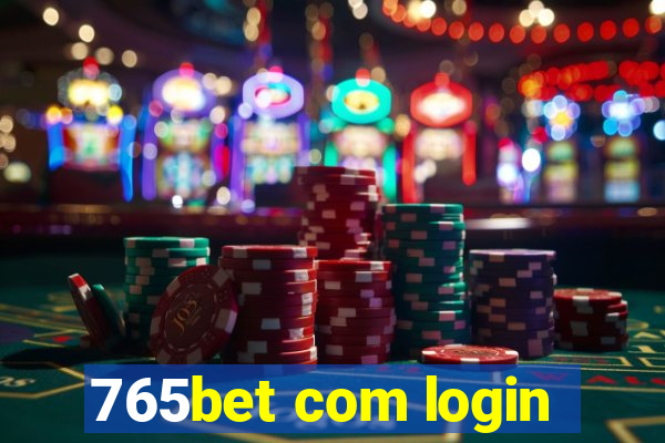 765bet com login