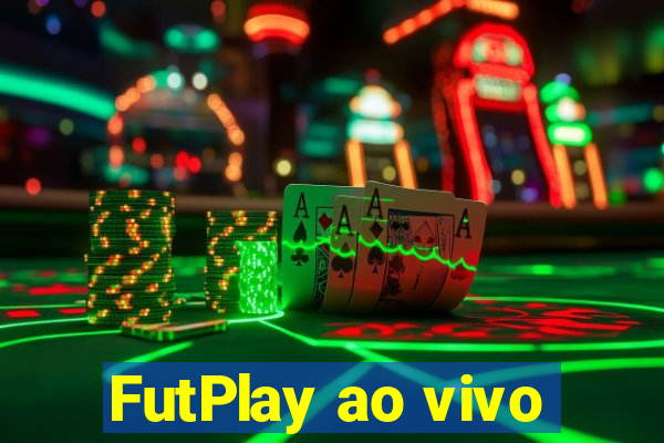 FutPlay ao vivo