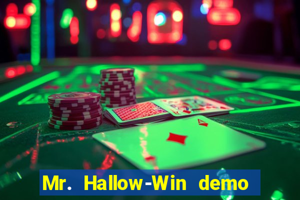 Mr. Hallow-Win demo mr halloween