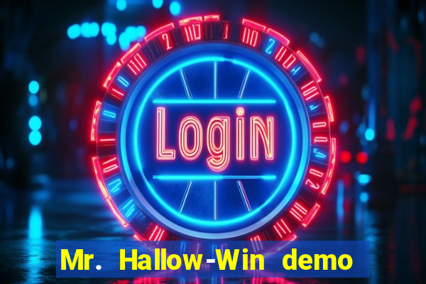 Mr. Hallow-Win demo mr halloween