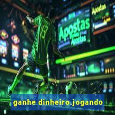 ganhe dinheiro.jogando