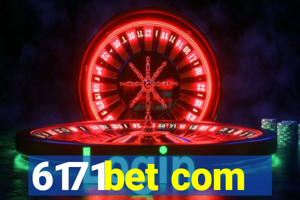 6171bet com