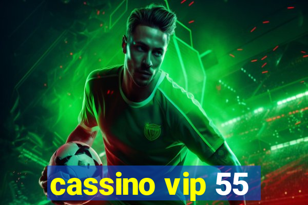 cassino vip 55