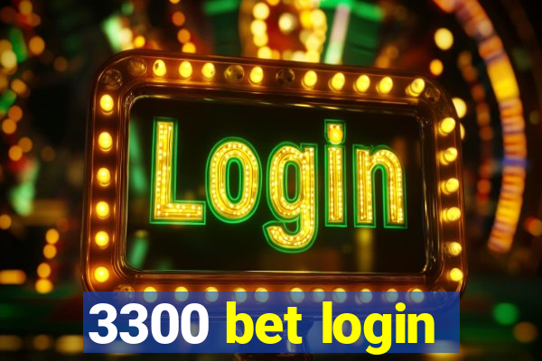 3300 bet login