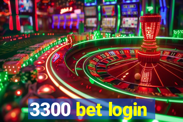 3300 bet login