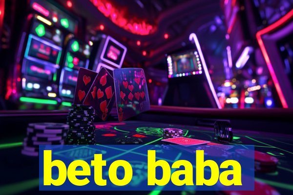 beto baba