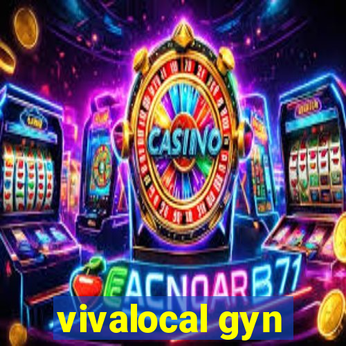 vivalocal gyn