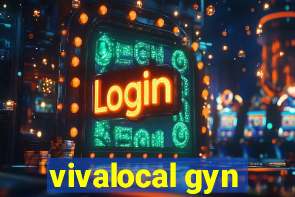 vivalocal gyn