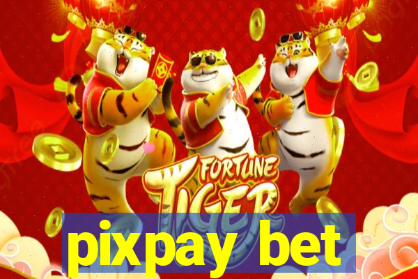 pixpay bet