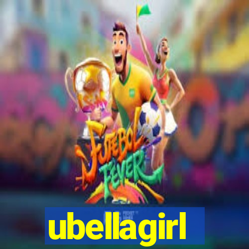 ubellagirl