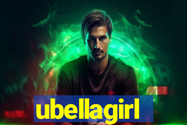 ubellagirl