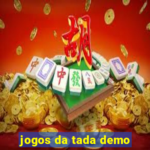 jogos da tada demo