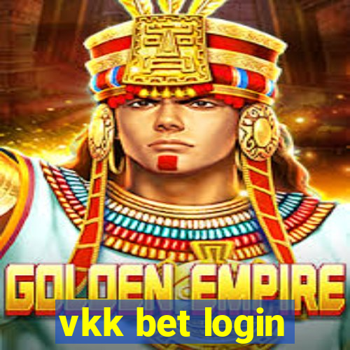 vkk bet login