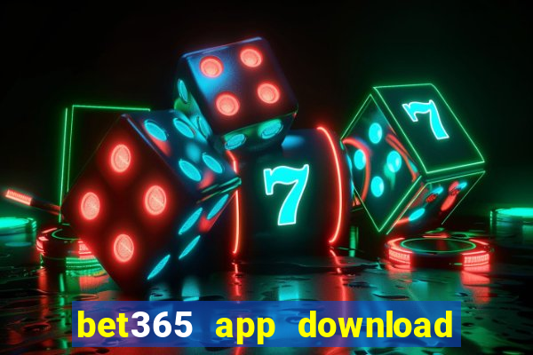 bet365 app download play store