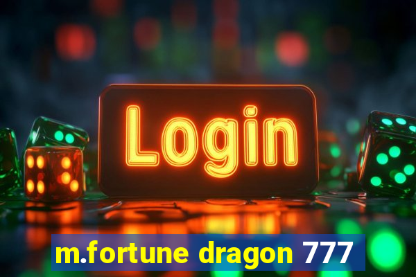 m.fortune dragon 777