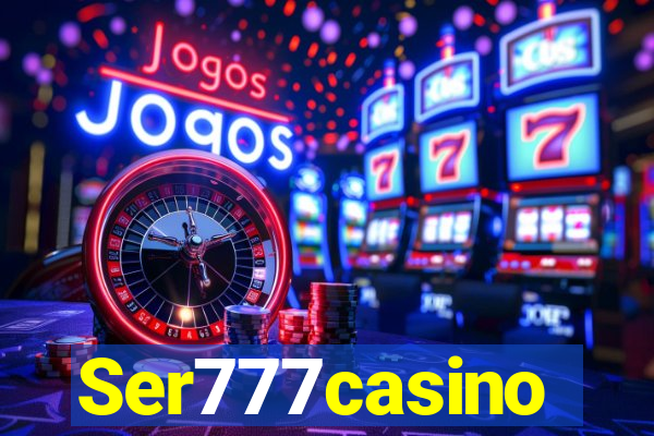 Ser777casino