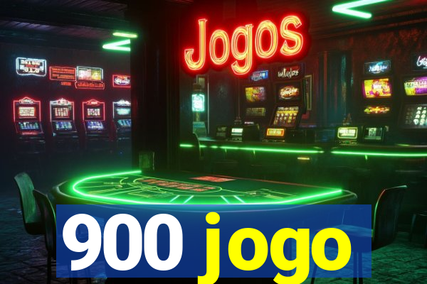 900 jogo