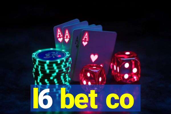 l6 bet co