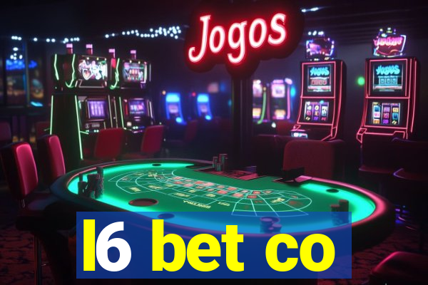 l6 bet co